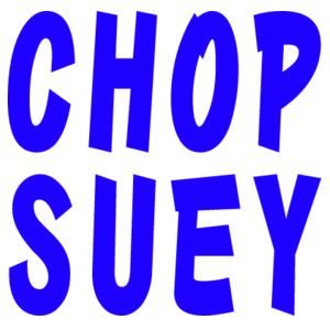 Chop Suey Design