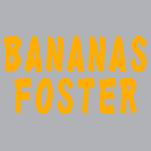 Banana's Foster Design